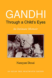 Book cover: Gandhi Through a Child's Eyes